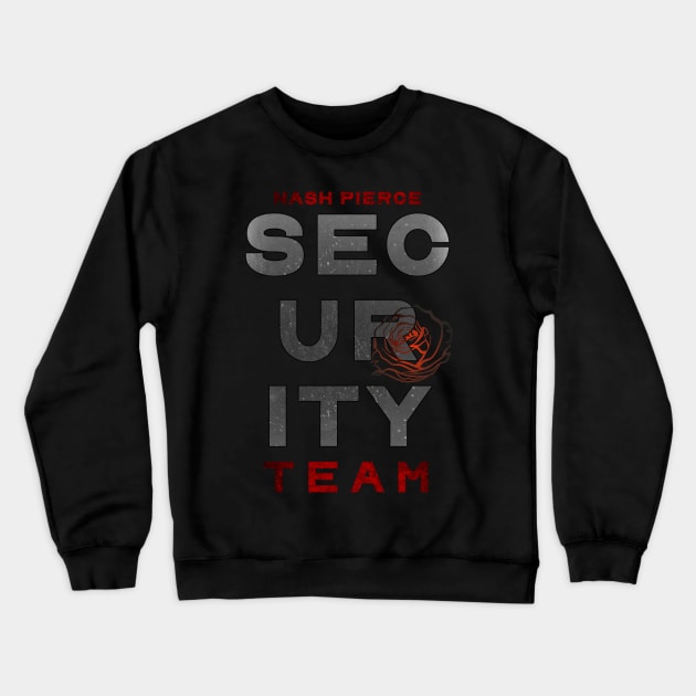 Nash Pierce Security Crewneck Sweatshirt by Author Kat Singleton 